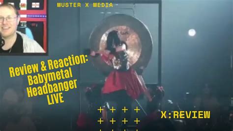 Review And Reaction Babymetal Headbanger Live Youtube