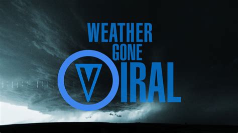 Weather Gone Viral Release Date The Weather Channel Season Premiere Releases TV