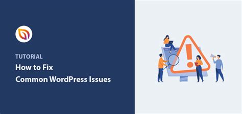 The Most Common Wordpress Issues How To Resolve Them