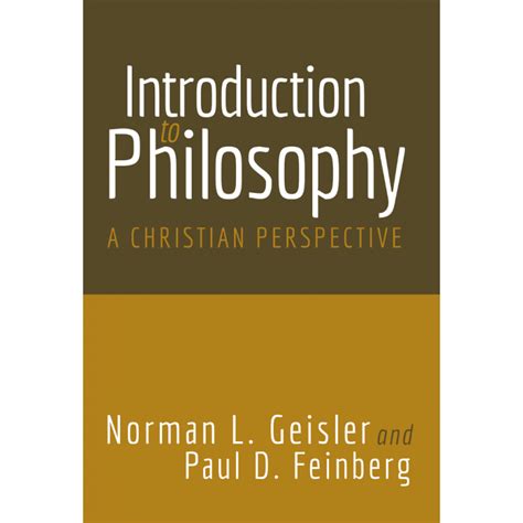 Introduction to Philosophy: A Christian Perspective - Biblesoft