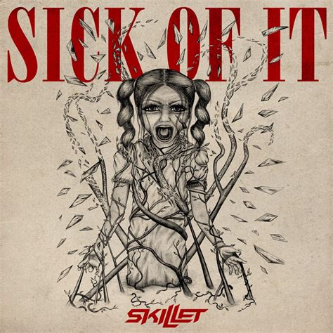 Skillet Sick Of It Hard Rock Daddy Review Hard Rock Daddy