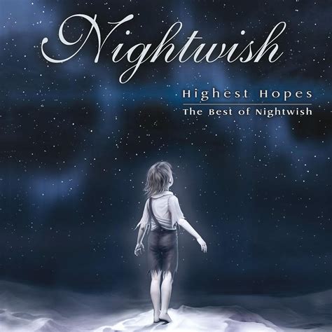 Nightwish Highest Hopes The Best Of Nightwish Nightwish