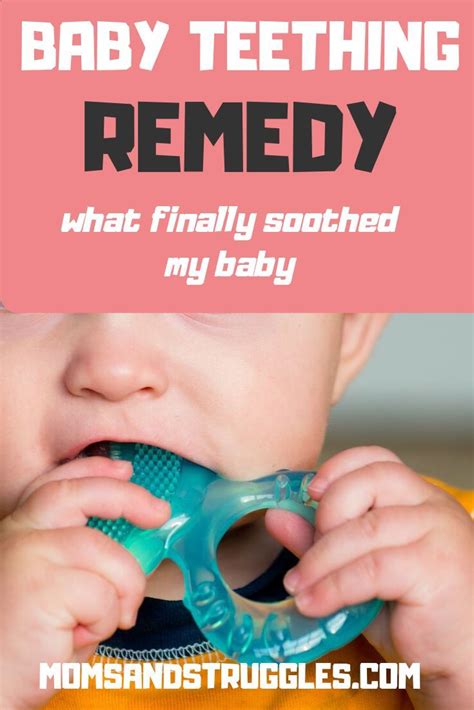 Baby Teething Soothing Methods That Really Work • Moms And Struggles