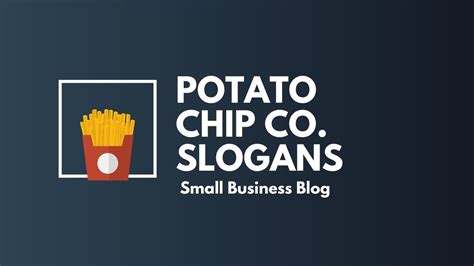 Catchy Potato Chips Company Slogans And Taglines Youtube