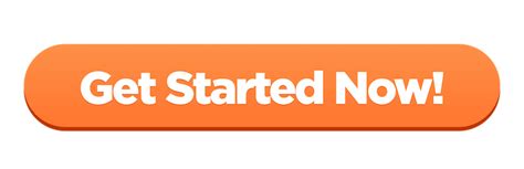 Get Started Now Button Png Cutout Png All