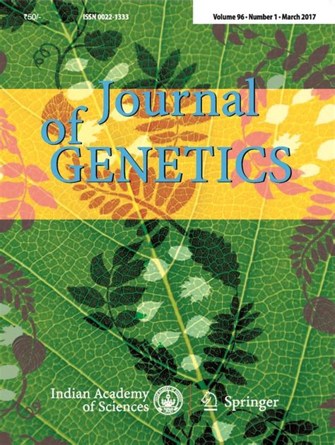 Journal Of Genetics Indian Academy Of Sciences
