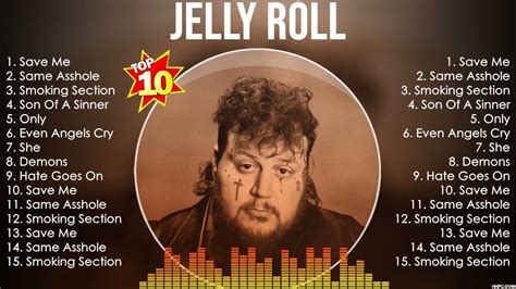 Jelly Roll Top Hits Popular Songs Top Song This Week 2023 Collection