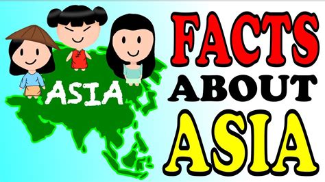 Ten Interesting Facts About The Continent Of Asia Youtube