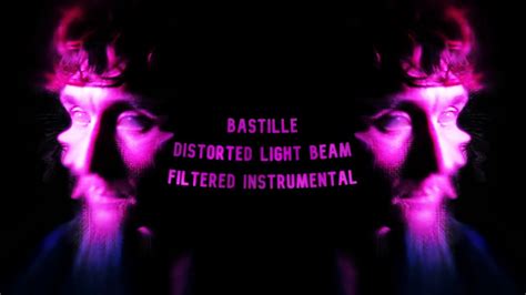 bastille distorted light beam hq filtered instrumental youtube