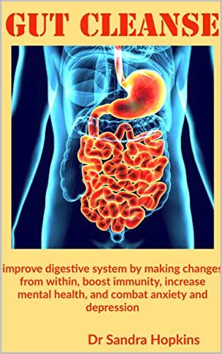 Gut Cleanse Improve Digestive System By Making Changes From Within