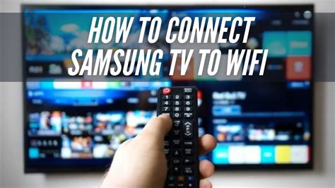 How To Connect Samsung Smart Tv To Wifi Internet Youtube