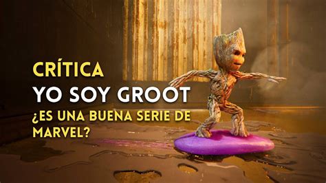 Crítica Yo Soy Groot Una Divertida Miniserie De Cortos Llena De Humor Vandal Random