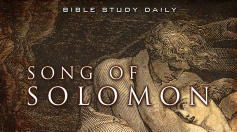 Introduction To The Song Of Solomon Bible Study Daily Ron R Kelleher