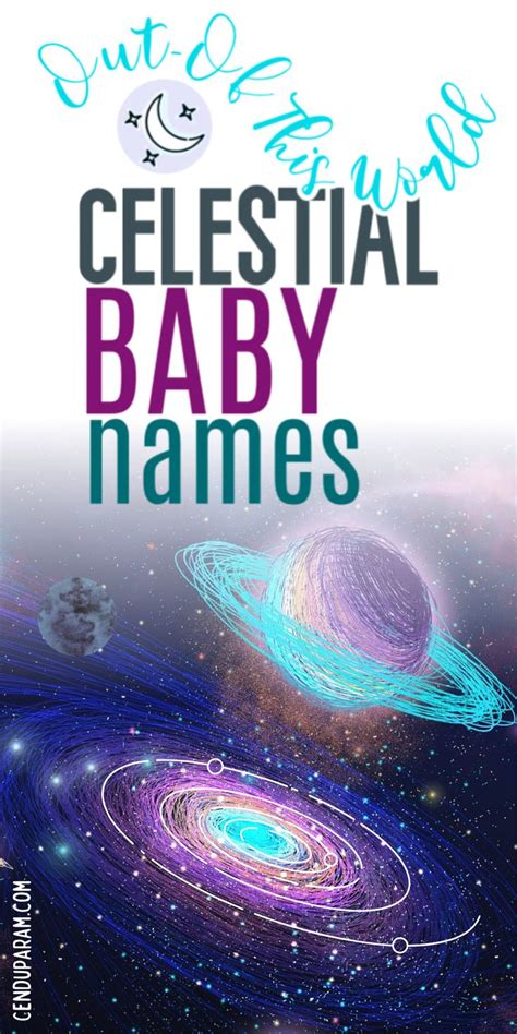 Celestial Spaced Themed Names Inspired By Astronomy Cool Baby Boy