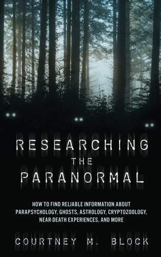 Researching The Paranormal How To Find Reliable Information About