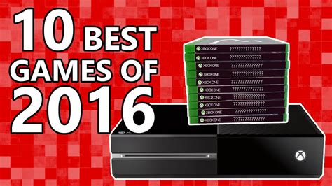 10 Best Xbox One Games Of 2016 So Far How Many Have You Played Youtube