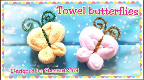 Towel Fold Craft Towel Butterfly Tutorial摺毛巾手工教學 毛巾蝴蝶教學 Youtube
