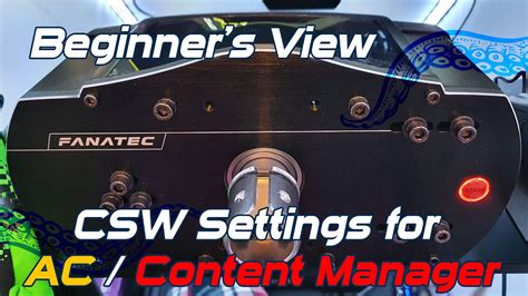 Fanatec CSW V2 5 Settings For Assetto Corsa With Content Manager YouTube