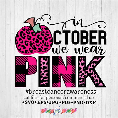 In October We Wear Pink Svg Cutting File Cancer Awareness Breast