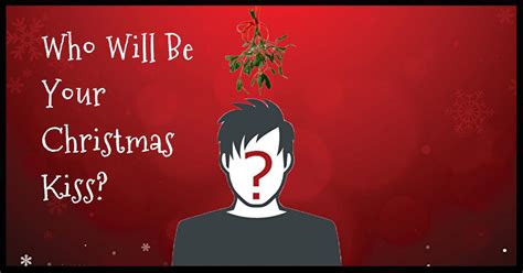 who will you kiss under the mistletoe this christmas