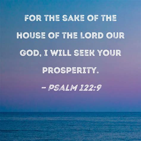 Psalm 1229 For The Sake Of The House Of The Lord Our God I Will Seek