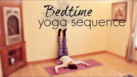 Yoga To Help You Sleep 15 Min Bedtime Yoga Stretch And Guided
