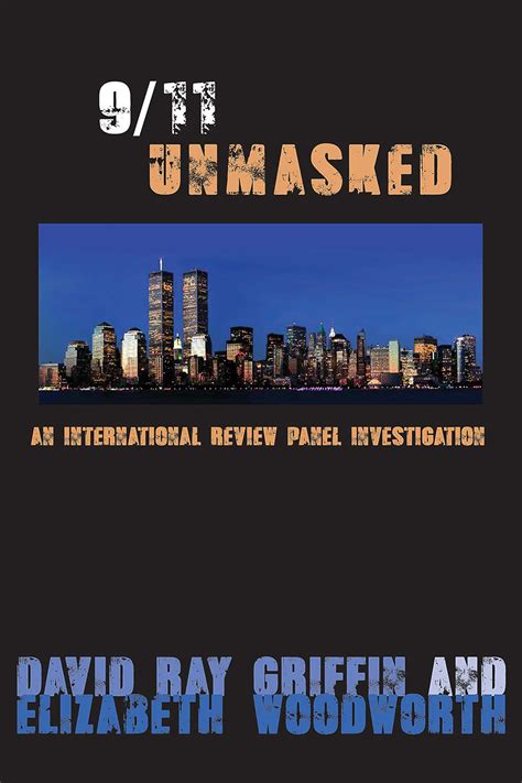 9/11 Unmasked | Book by David Ray Griffin, Elizabeth Woodworth