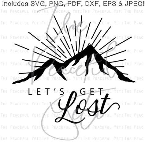 Lets Get Lost Sign Svg Mountain Themed Wood Sign Cut Etsy