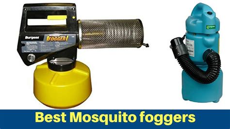 Best Mosquito Foggers Reviews Youtube