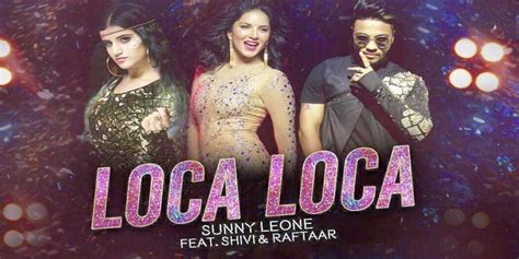 Loca Loca Song Lyrics Shivi Ariff Khan Raftaar
