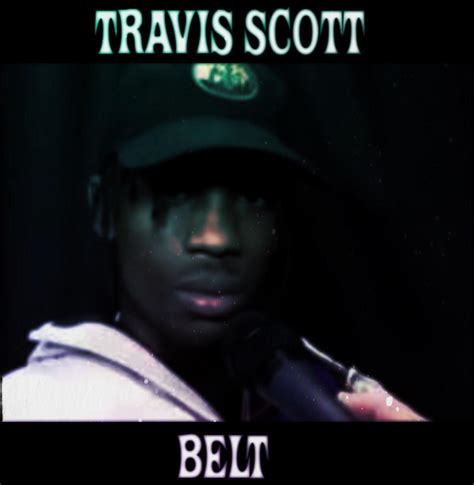 Travis Scott Belt Rfreshalbumart
