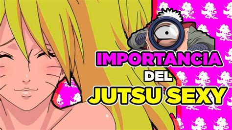 💋 la importancia del jutsu sexy en naruto y naruto shippuden 💋 youtube