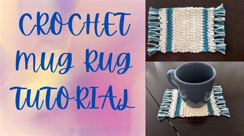 Crochet Mug Rug Tutorial How To Make A Super Easy And Stylish Crochet