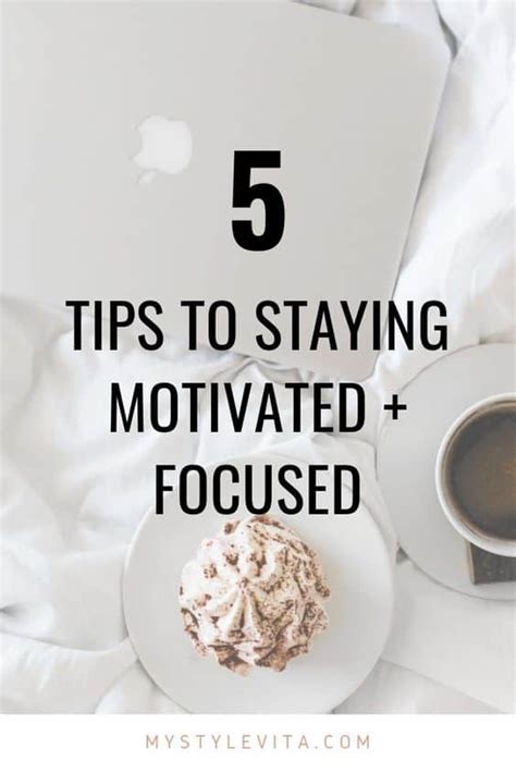 How To Stay Focused And Motivated Set Your Goals And Record It