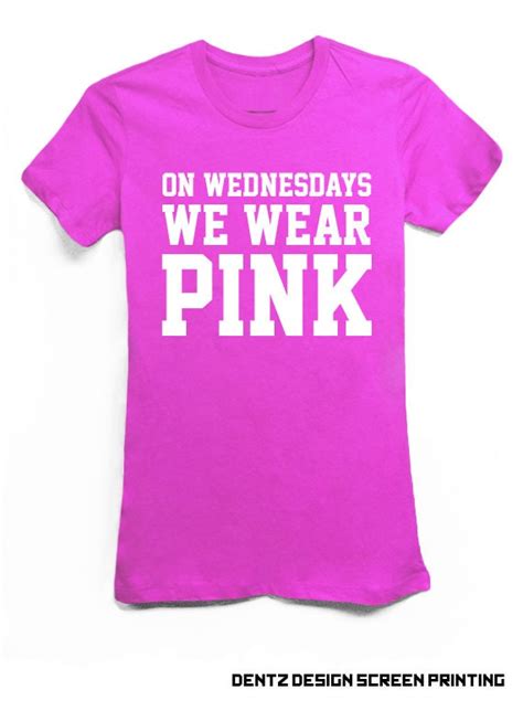 On Wednesdays We Wear Pink Pink Tshirt By Dentzdesign On Etsy