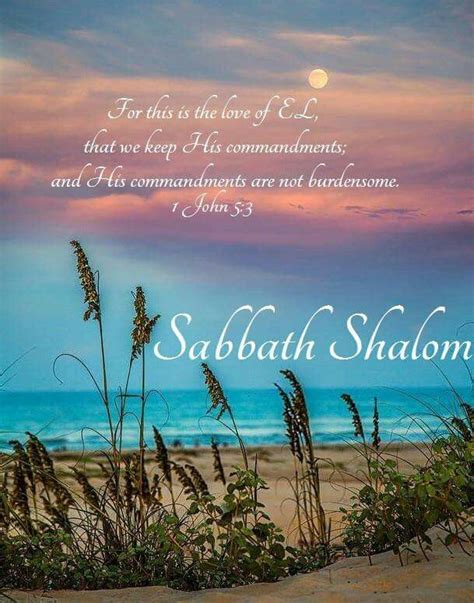Sabbath Keeping The Commandments Happy Sabbath Shabbat Shalom