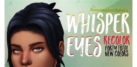 Dfjs Whisper Eyes Recolor 40 Non Default Colors At Viiavi Sims 4 Updates