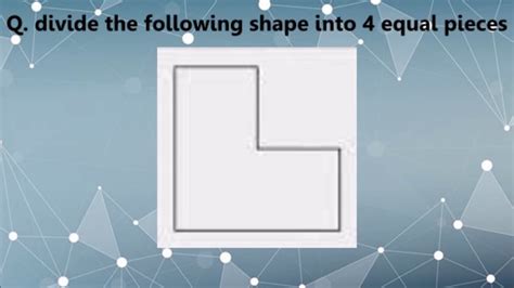 Divide The Following Shape Into 4 Equal Pieces Problem 30 Youtube