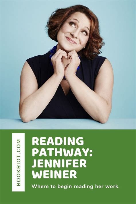 Reading Pathways 5 Books To Read By Jennifer Weiner Book Riot