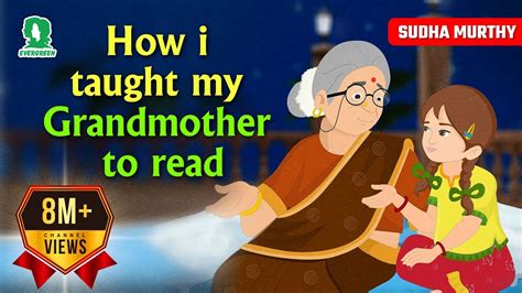 sudha murthy how i taught my grandmother to read evergreen