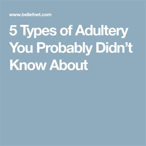 5 Types Of Adultery You Probably Didnt Know About Adultery Happy