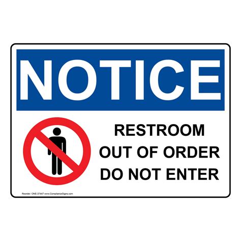 Notice Sign Restroom Out Of Order Do Not Enter Osha