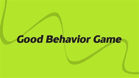 Good Behavior Game — Engage Douglas County