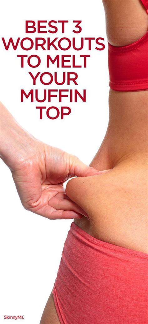 Best 3 Workouts To Melt Your Muffin Top Easy Workouts Abs Workout