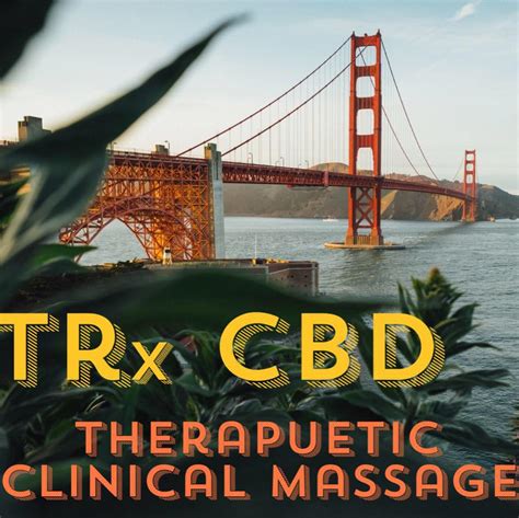 Trx Cbd Massage San Francisco Ca