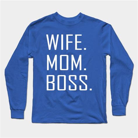 Wife Mom Boss By Subbiahthavamani Wife Mom Boss Mom Boss T Shirt