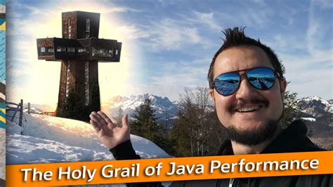 The Holy Grail Of Java Performance Inside Java Newscast Youtube