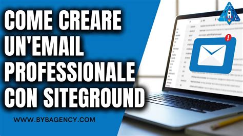 Come Creare Unemail Professionale Con Siteground Youtube