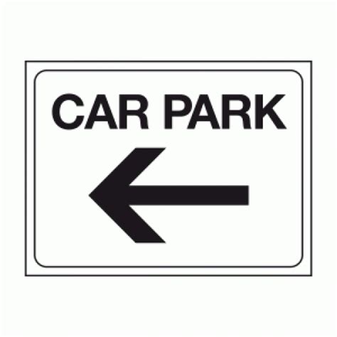 Car Park Left Sign