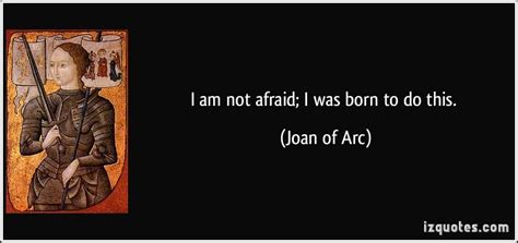 Saint Joan Of Arc Quotes Quotesgram